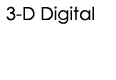 3-D Digital